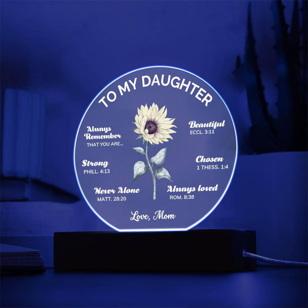 ShineOn Fulfillment Acrylic To My Daughter from mom - Remember that You Are - Circle Acrylic Plaque