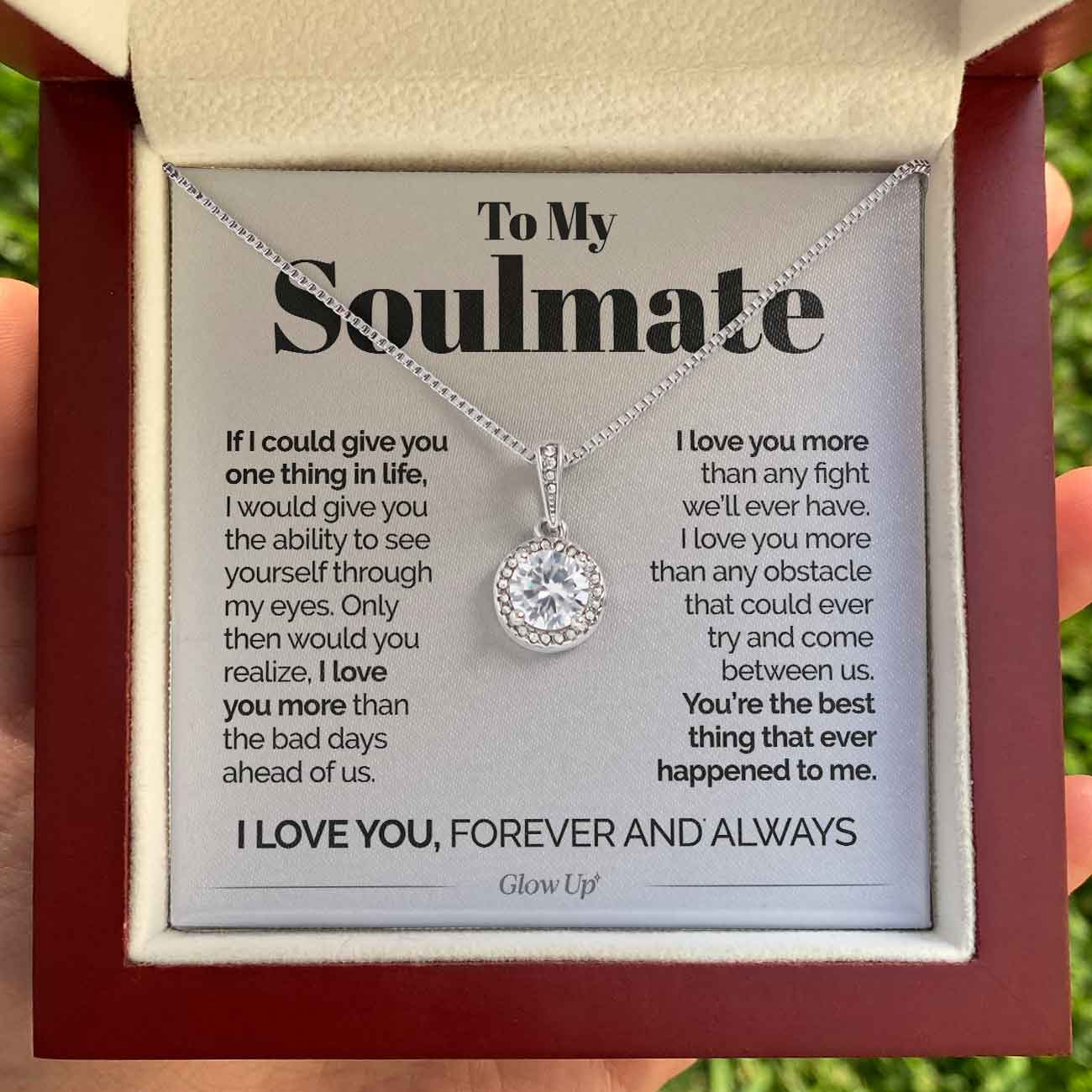 ShineOn Fulfillment Jewelry Mahogany Style Luxury Box To My Soulmate - If I Could Give You One Thing In Life - Eternal Hope Necklace