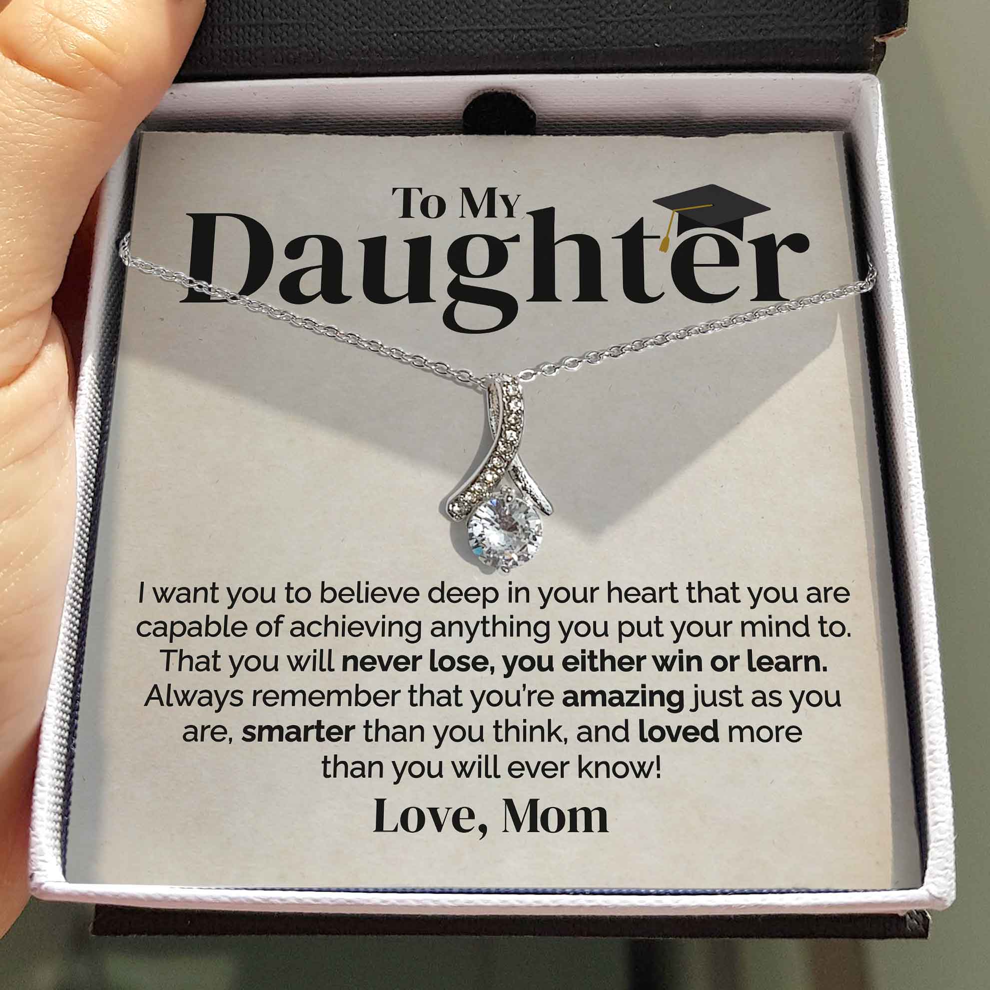 ShineOn Fulfillment Jewelry Standard Box To my Daughter - I Want You To Believe - Ribbon Necklace