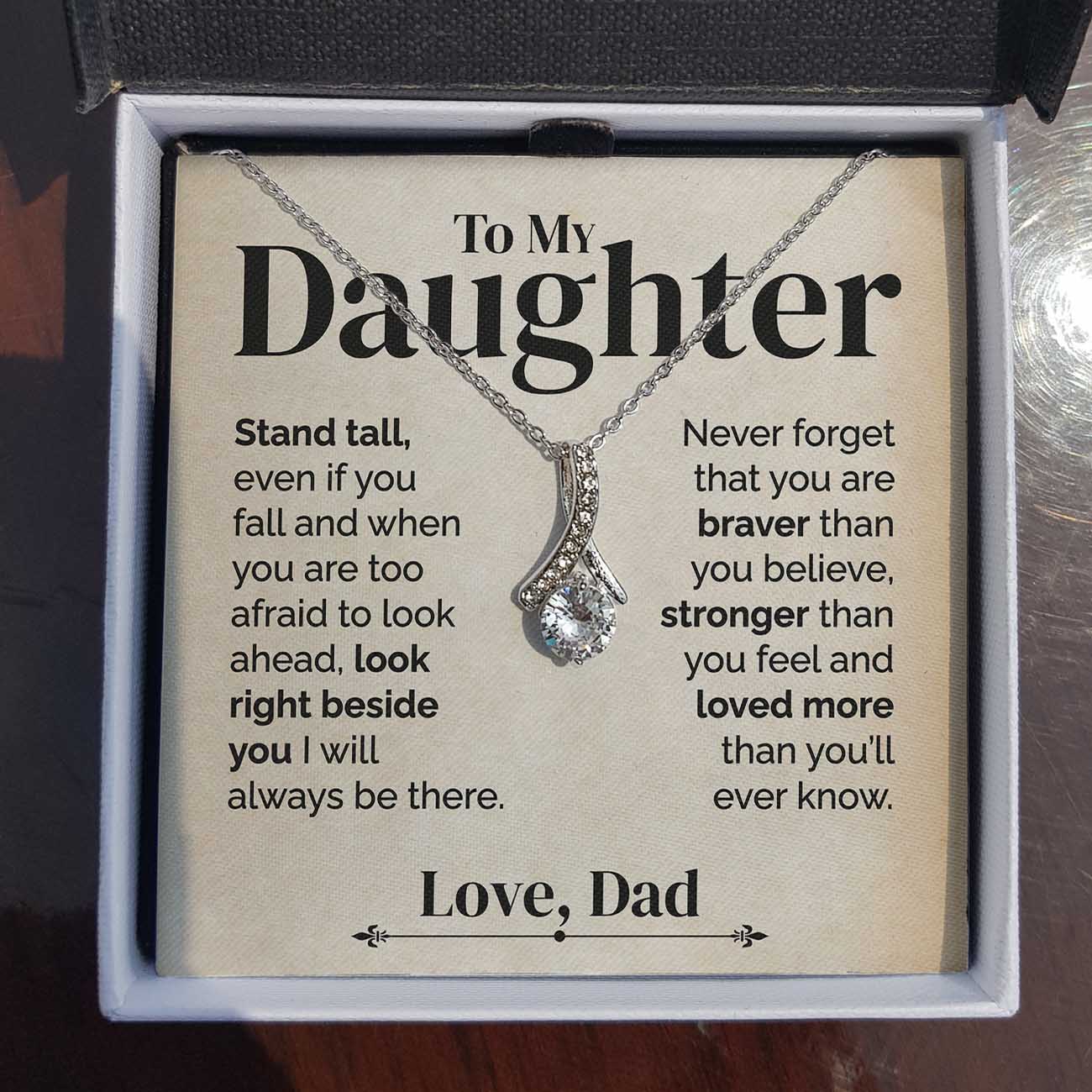 ShineOn Fulfillment Jewelry To my Daughter - Stand Tall Always Be There - Ribbon Necklace