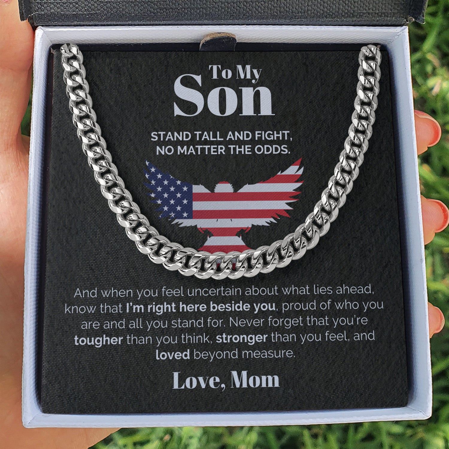 To my Son from Mom - 5mm Cuban Link Chain - Stand Tall and Fight