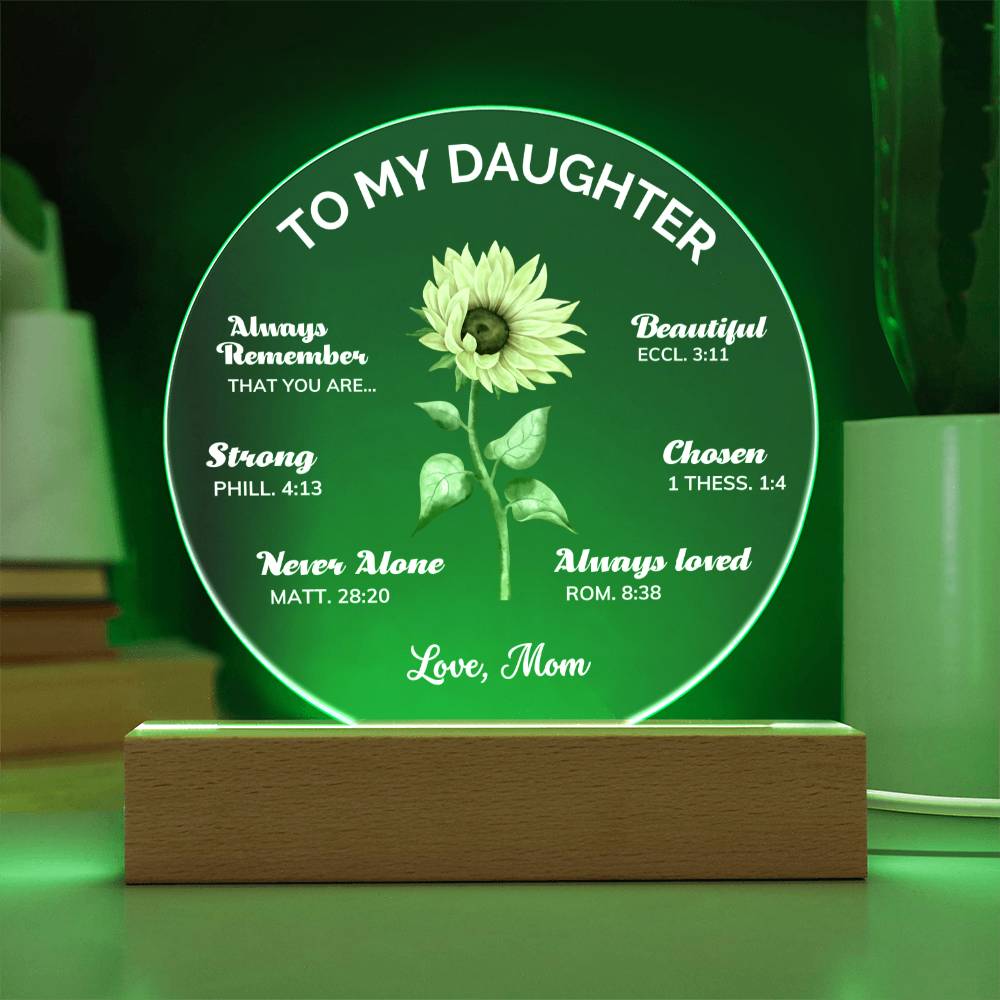 ShineOn Fulfillment Acrylic To My Daughter from mom - Remember that You Are - Circle Acrylic Plaque