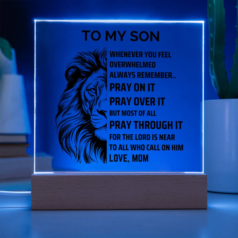 ShineOn Fulfillment Acrylic Wooden LED Base To my Son from Mom - Pray Over it - Square Acrylic Plaque