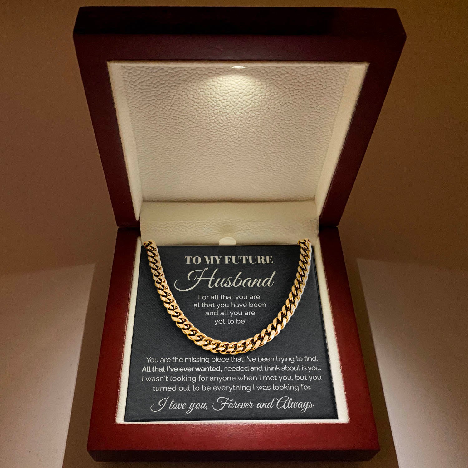 ShineOn Fulfillment Jewelry 14K Yellow Gold Finish / Luxury Box To my Future Husband - You are the missing piece - Cuban Link Chain
