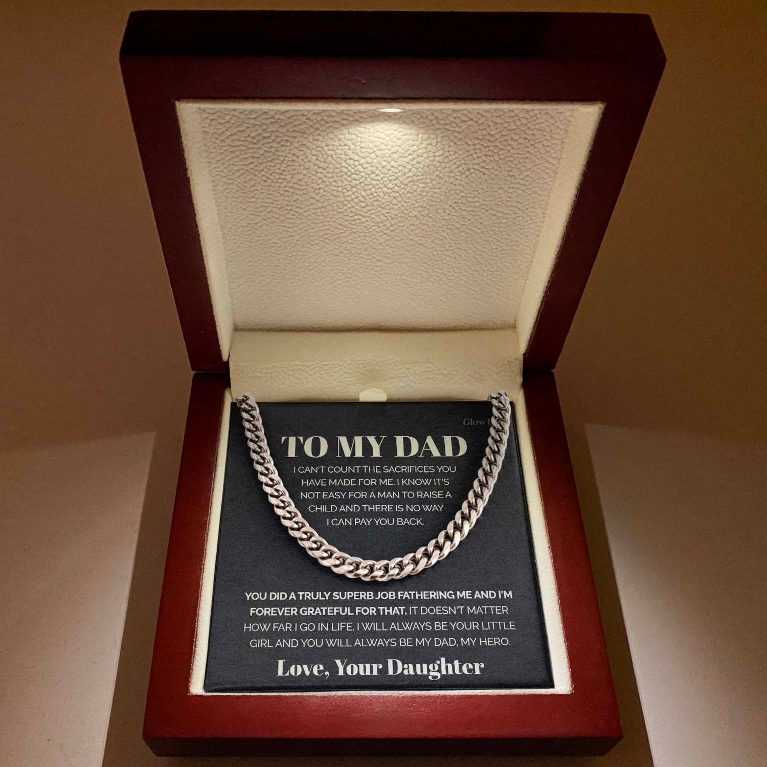ShineOn Fulfillment Jewelry 316L Stainless Steel To my Dad from Daughter - It's not easy for a man to raise a child - Cuban Link Chain