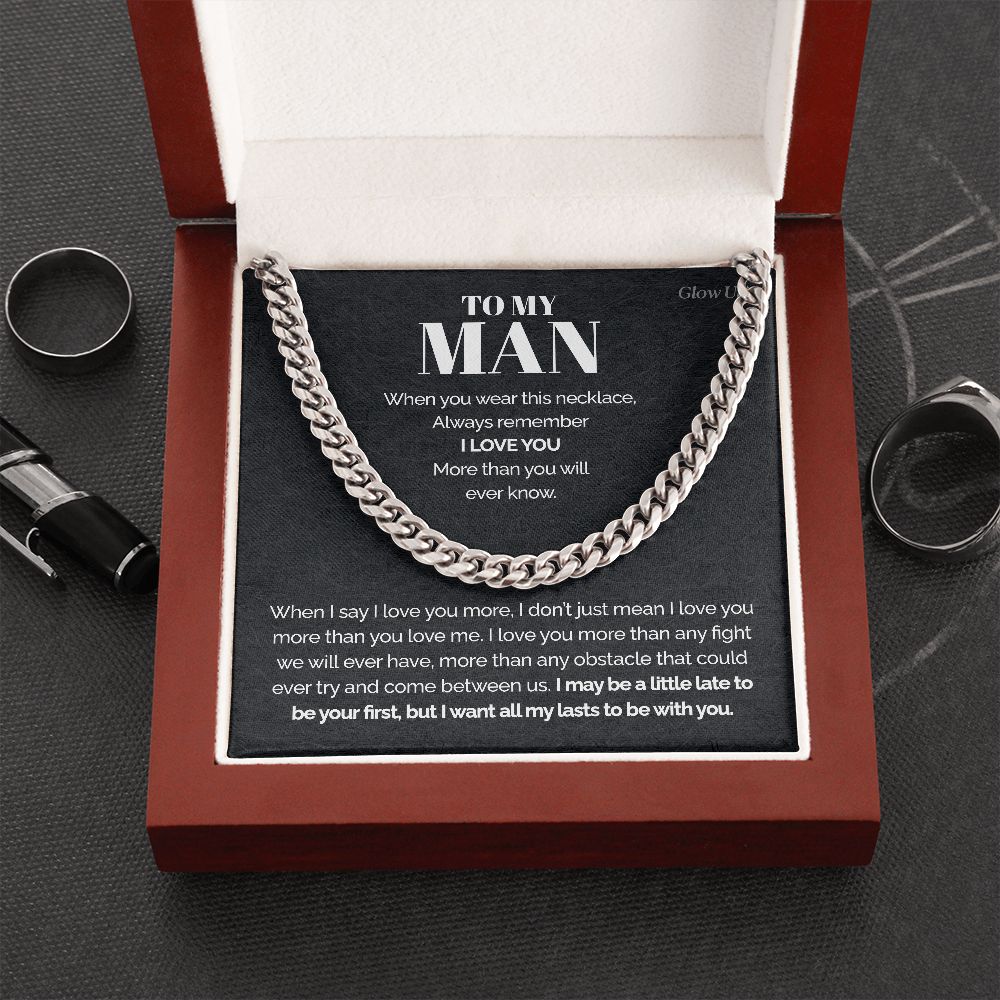 ShineOn Fulfillment Jewelry Stainless Steel / Luxury Box To my Man - I love you - Cuban Link Chain