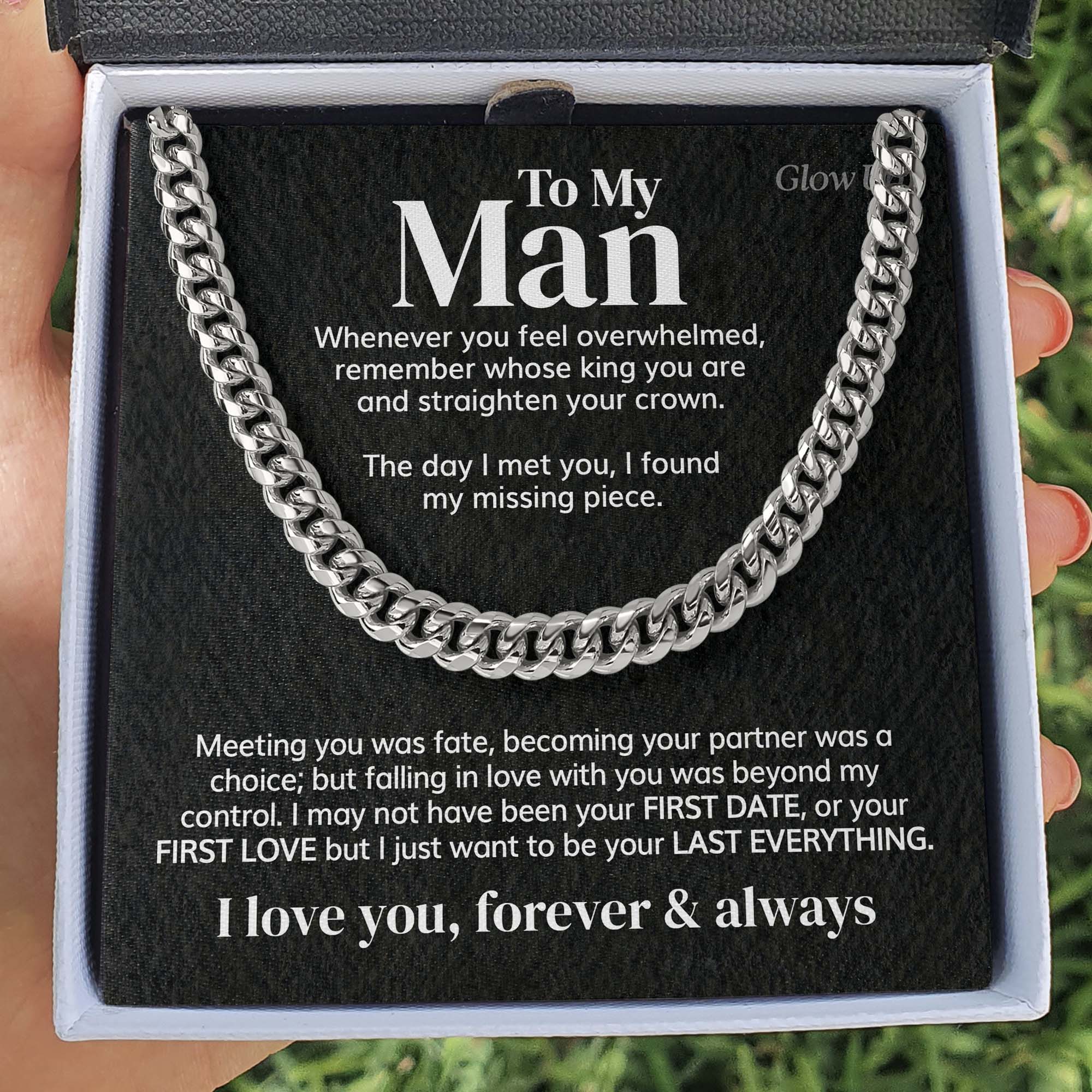 ShineOn Fulfillment Jewelry Stainless Steel / Standard Box To my Man - Remember whose king you are - Cuban Link Chain