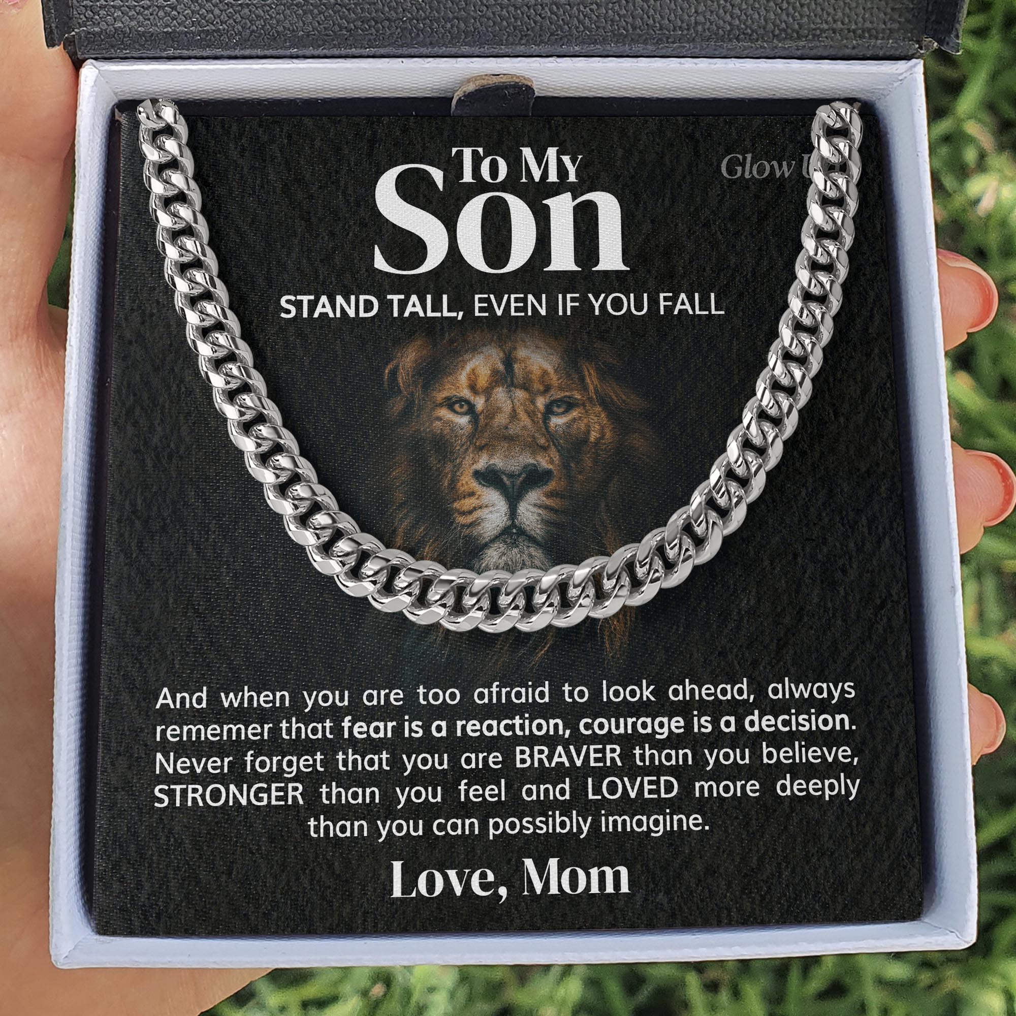 ShineOn Fulfillment Jewelry Stainless Steel / Standard Box To my Son - You are braver my son - Cuban Link Chain