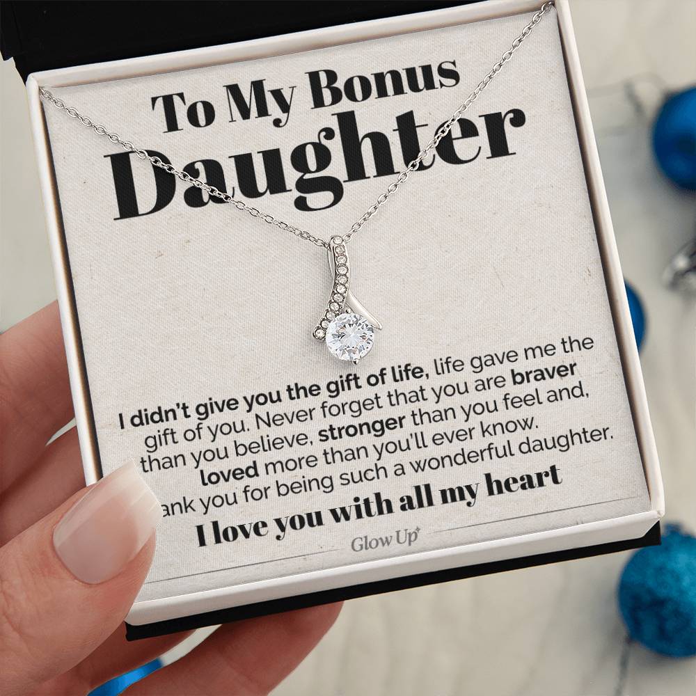 ShineOn Fulfillment Jewelry Standard Box To My Bonus Daughter - I Didn't Give You The Gift Of Life - Ribbon Necklace