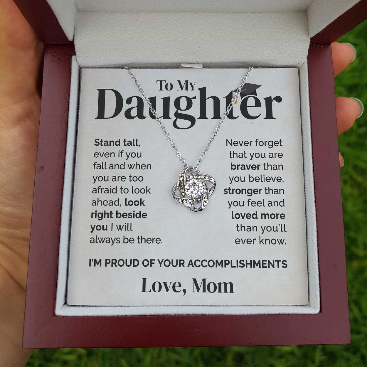 ShineOn Fulfillment Jewelry Standard Box To my Daughter - Stand Tall - Love Knot Graduation