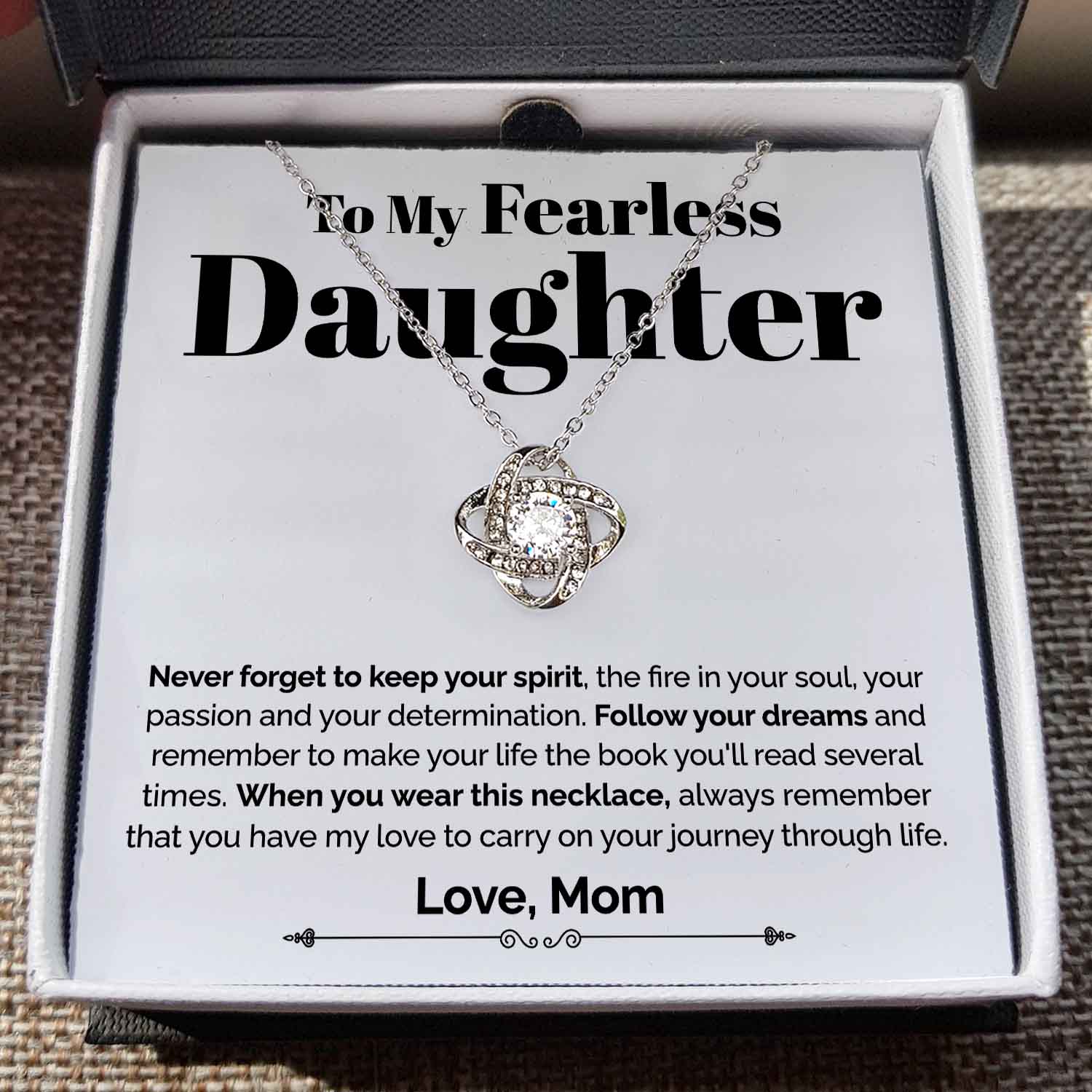 ShineOn Fulfillment Jewelry Standard Box To My Fearless Daughter - Never forget - Love Knot Necklace