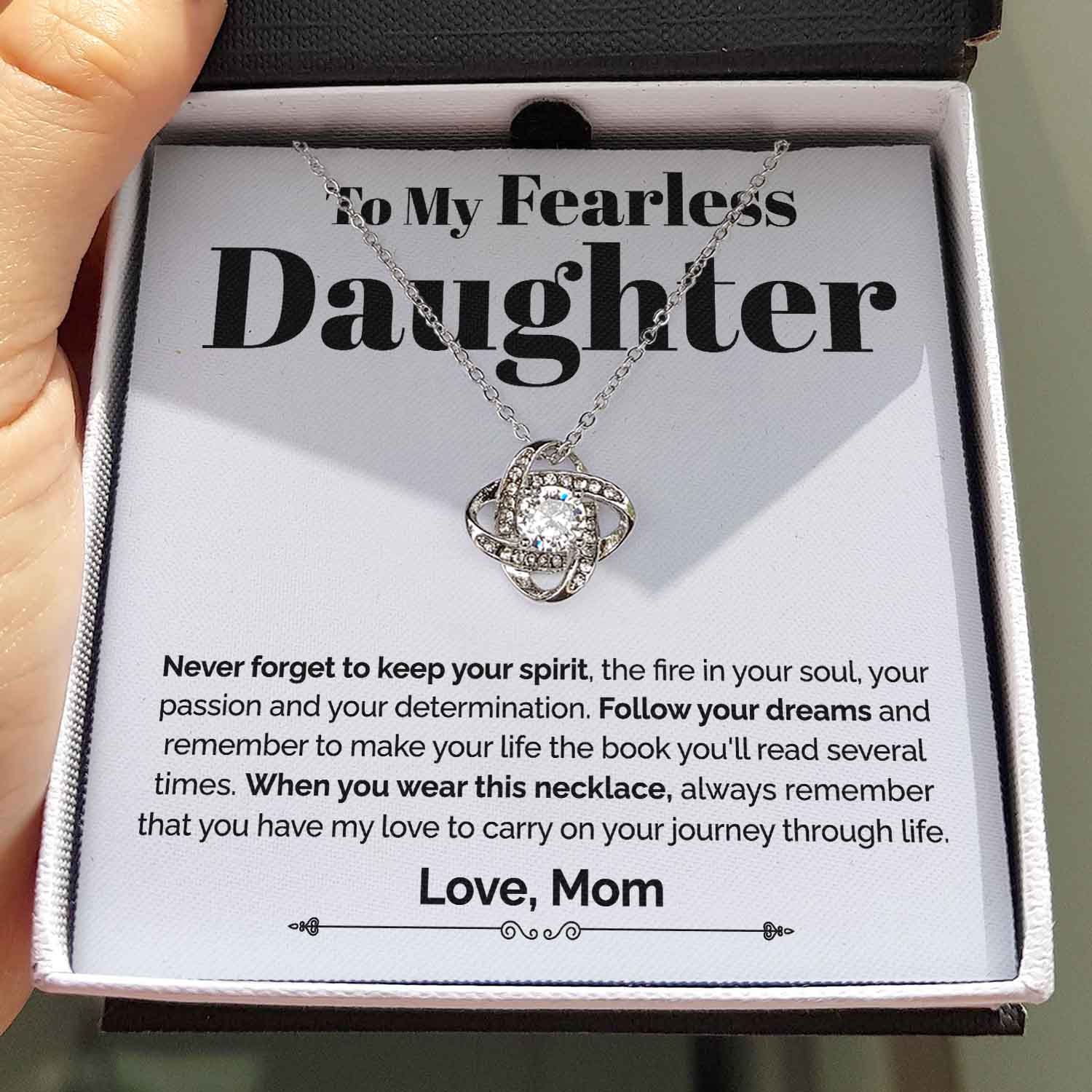 ShineOn Fulfillment Jewelry Standard Box To My Fearless Daughter - Never forget - Love Knot Necklace