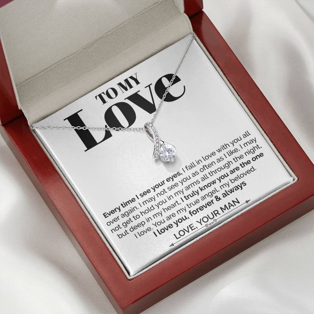ShineOn Fulfillment Jewelry Standard Box To My Love - Every Time I See Your Eyes - Ribbon Necklace
