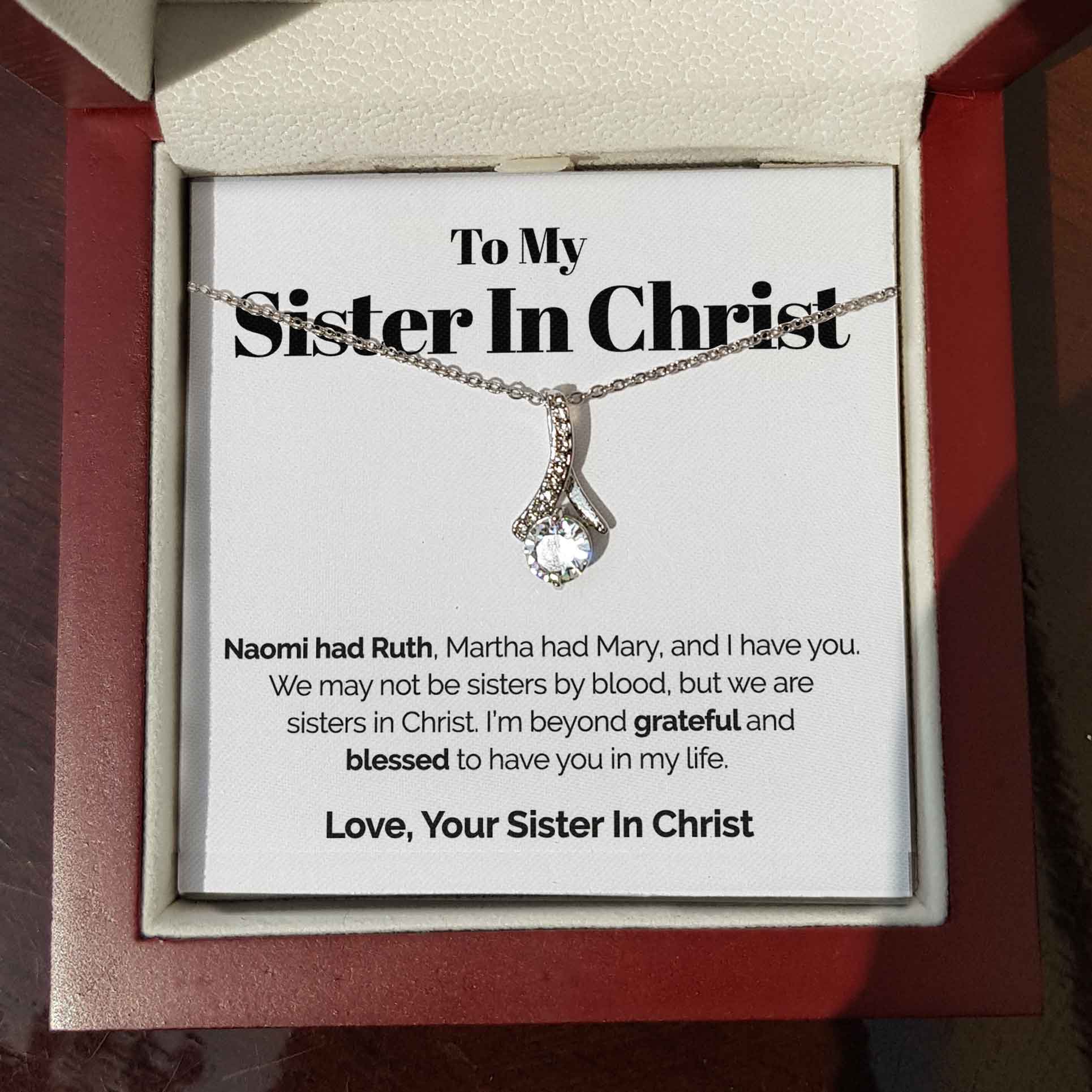 ShineOn Fulfillment Jewelry Standard Box To My Sister In Christ - Blessed To Have You In My Life - Ribbon Necklace