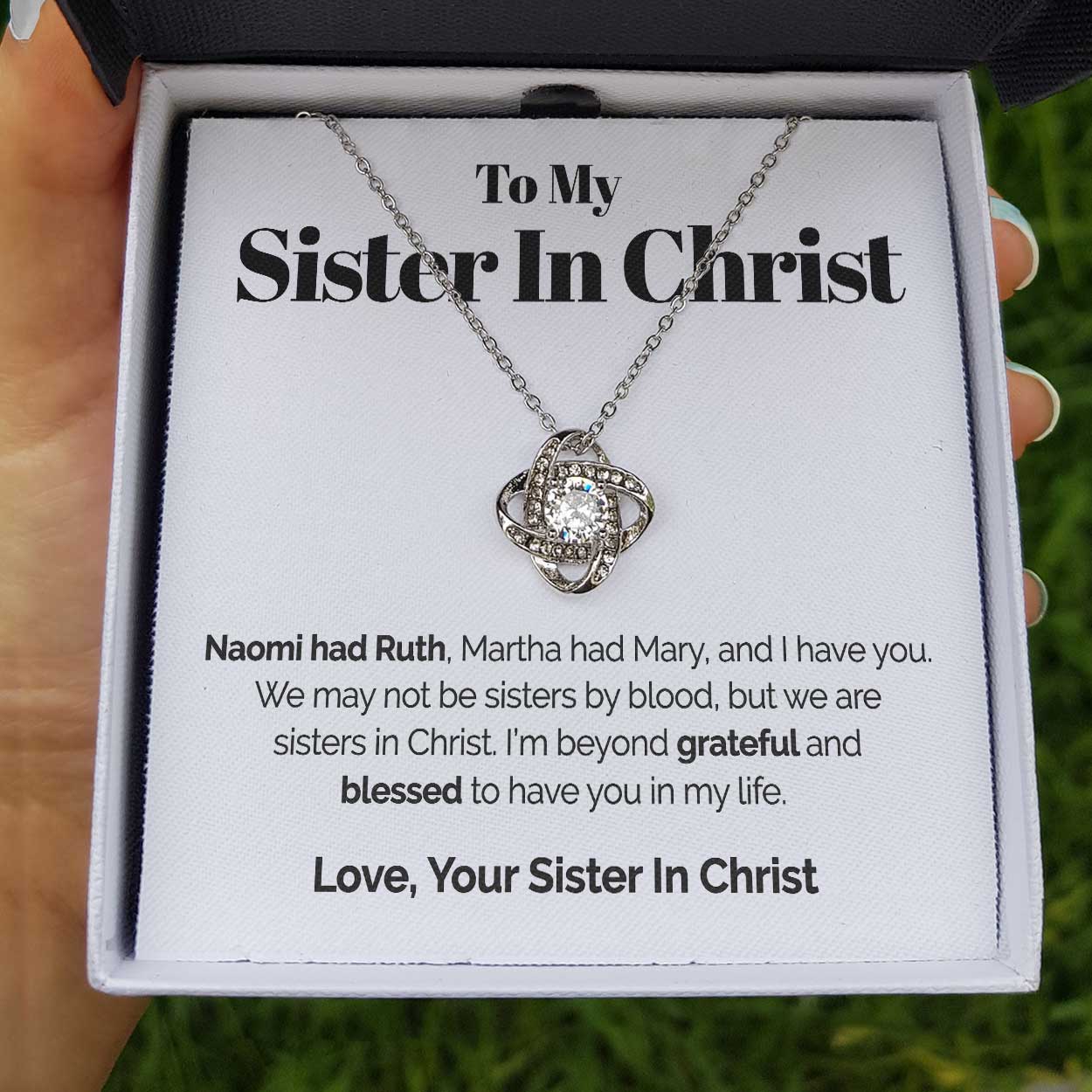ShineOn Fulfillment Jewelry Standard Box To My Sister In Christ - I Have You - Love Knot Necklace