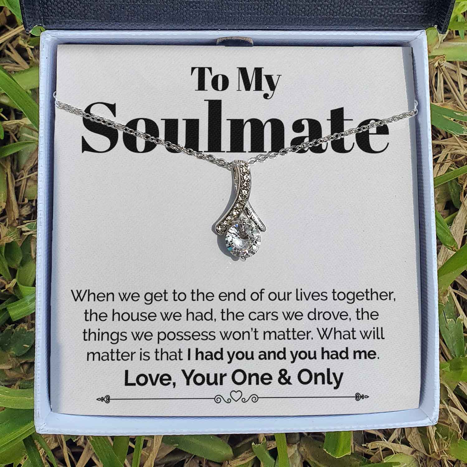 ShineOn Fulfillment Jewelry Standard Box To My Soulmate - I Had You And You Had Me - Ribbon Necklace