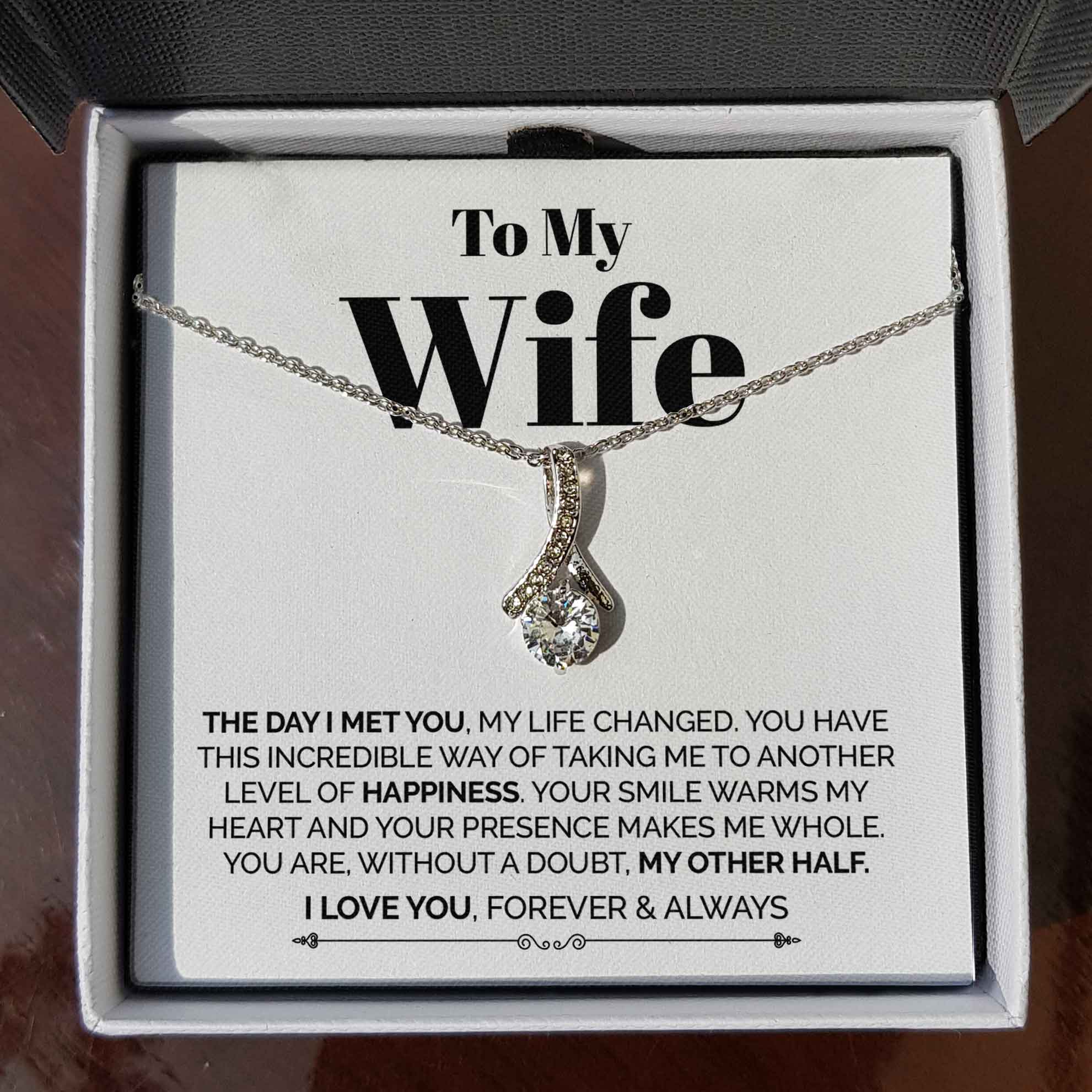 ShineOn Fulfillment Jewelry Standard Box To My Wife - The Day I Met You - Ribbon Necklace