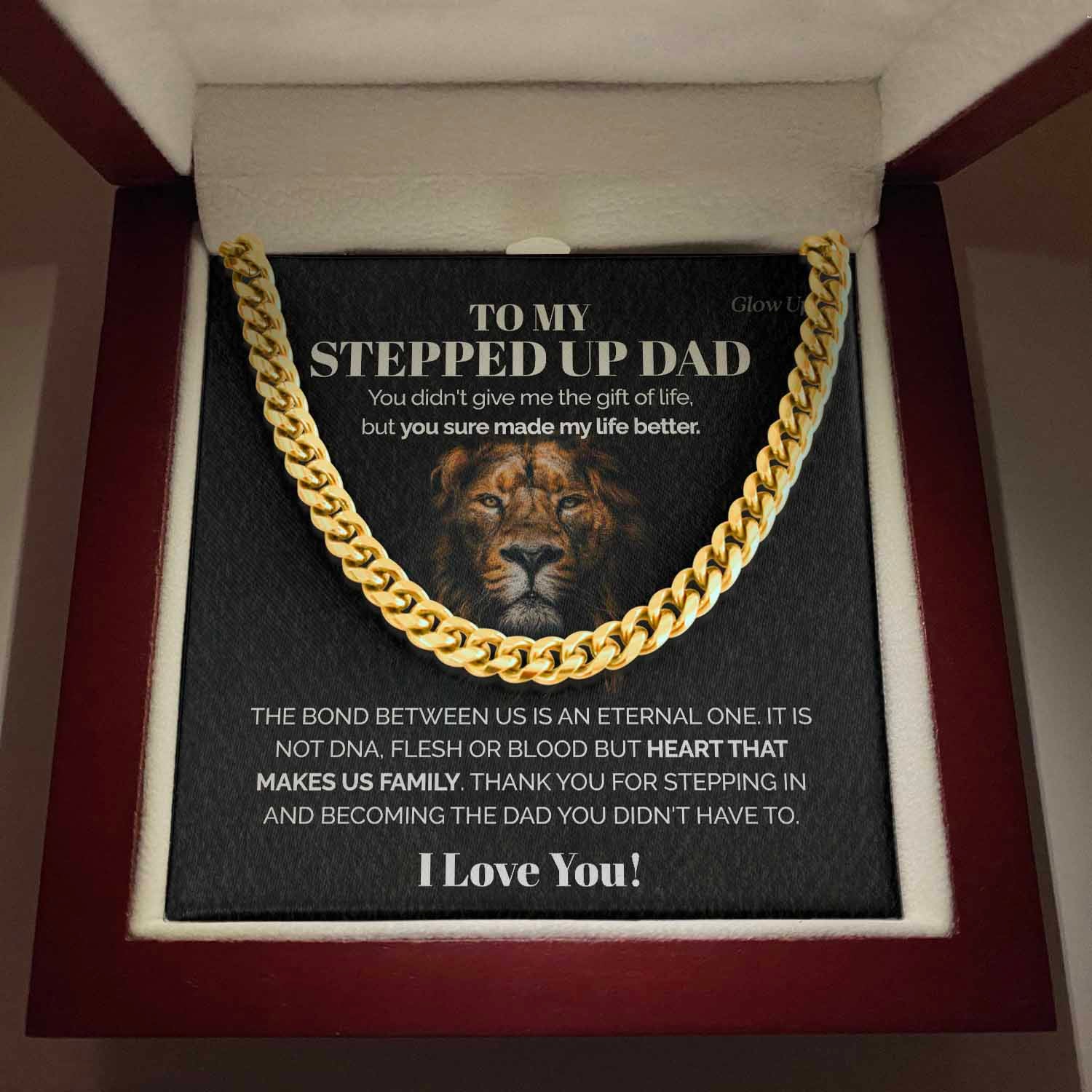 ShineOn Fulfillment Jewelry To my Stepped up Dad - You sure made my life better - Cuban Link Chain