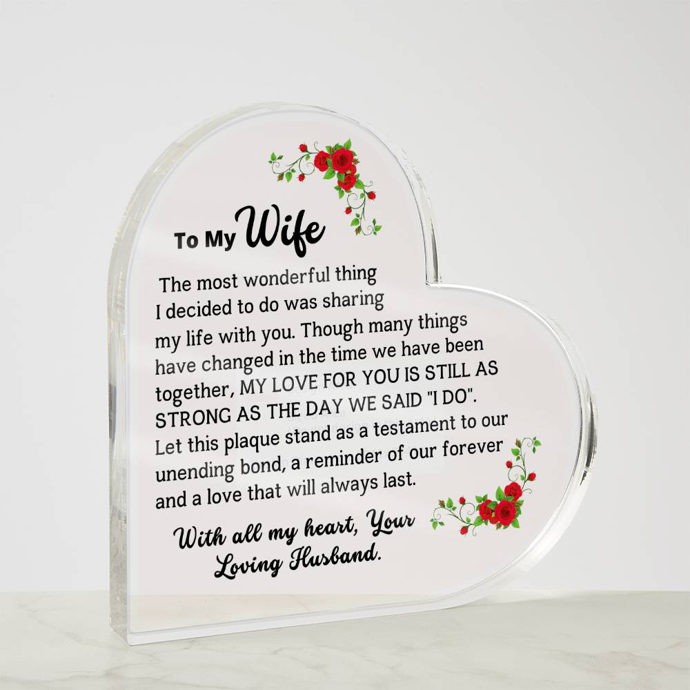 ShineOn Fulfillment Jewelry To my Wife - Still as Strong - Heart Acrylic Plaque